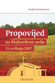 Propovijed na Blajburškom polju 13. svibnja 2007.