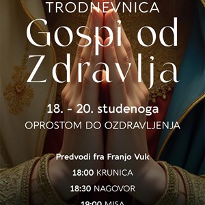 Trodnevnica Gospi od Zdravlja
