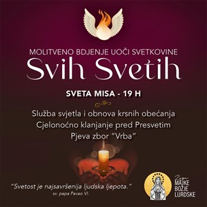 Molitveno bdjenje uoči Svih svetih u Župi Majke Božje Lurdske