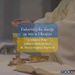 Euharistijsko slavlje za mir u Ukrajini