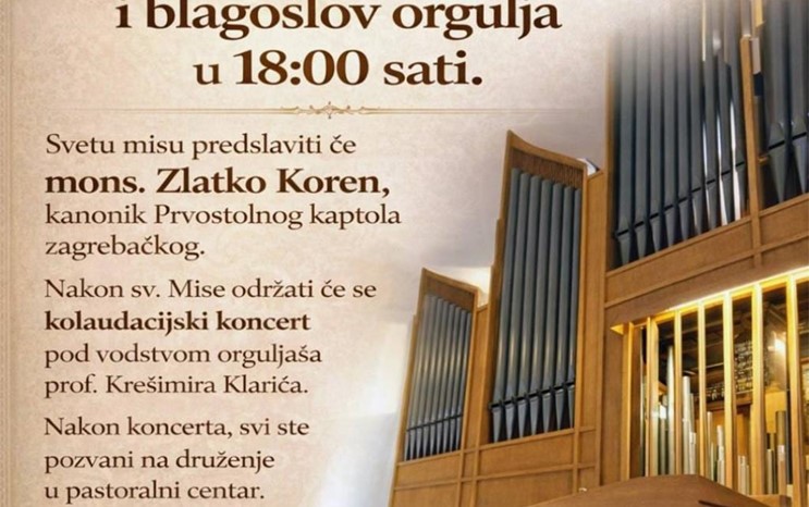 Blagoslov i kolaudacija novopostavljenih orgulja u Župi Presvetog Srca Isusova u Karlovcu